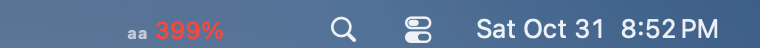 The Mac menu bar showing aa 399% in red, next to Spotlight, Control Center and the clock